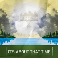 It's About That Time (feat. CedLyfe) - Single - Jordan~Jay