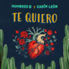 Te quiero - Hombres G & Carin Leon