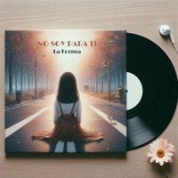 No Soy Para Ti (feat. La Forma) - Single - Liuwildlion