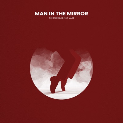 Man in the Mirror (feat. Vade) - Single