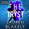 The Tryst: A Standalone (The Virgin Society, Book 2) (Unabridged) - Lauren Blakely