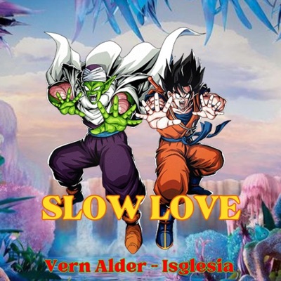 SLOW LOVE (feat. isglesia) - Single