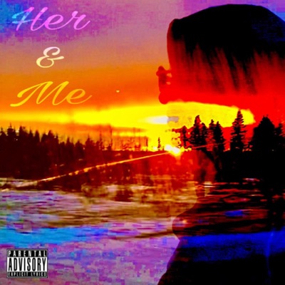 Her & Me (feat. SXP) - Single