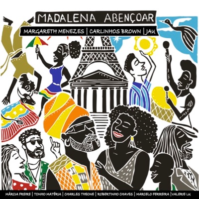 Madalena Abençoar (feat. Márcia Freire, Tonho Materia, Valerie Lu & Marcello Ferreira) - Single