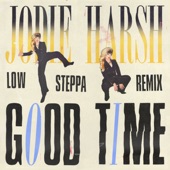 Good Time (Low Steppa Remix) artwork