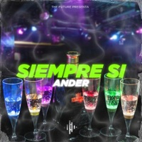 SIEMPRE SI - Single - Ander