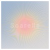Soarelle - EP