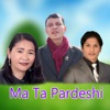 Ma Ta Pardeshi - Single