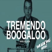 Tremendo Boogaloo artwork