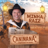 Minha Raiz - Caninana