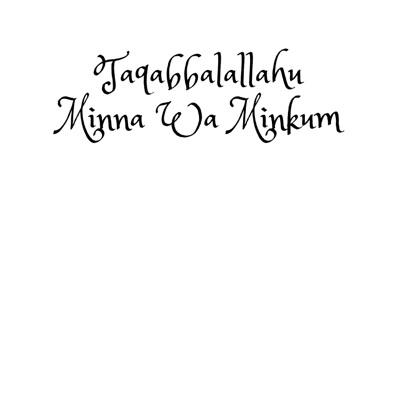 Taqabbalallahu Minna Wa Minkum - Single