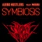 Symbiosis (feat. Nissi) - Ajebo Hustlers lyrics