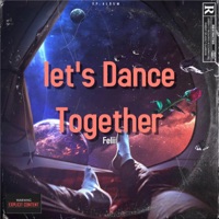 Let's Dance Together - EP - Felii