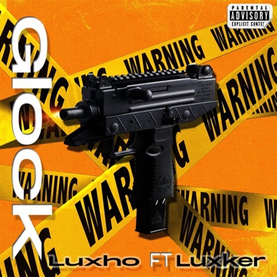 GLOCK (feat. Luxxker) - Single