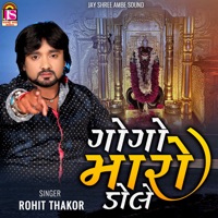 Gogomarodole - Single - Rohit Thakor