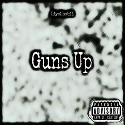 Guns Up - Single