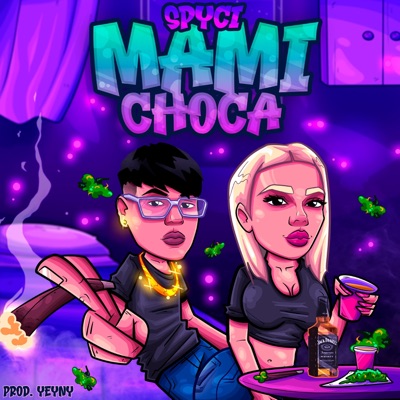 MAMI CHOCA (PROD:YEYNY) - Single