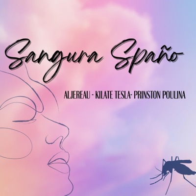 Sangura Spaño (feat. Kilate Tesla & Prinston Poulina) - Single