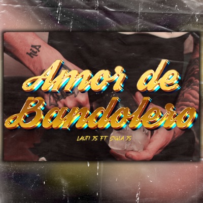 Amor de Bandolero (feat. Sigla Js) - Single