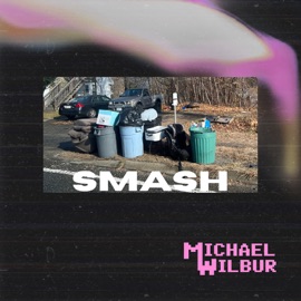 SMASH Michael Wilbur