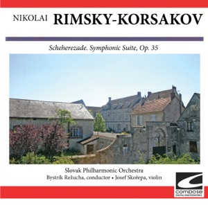 Rimsky-Korsakov: Scheherezade. Symphonic Suite, Op. 35