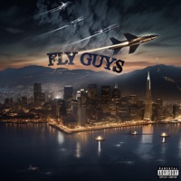 Fly Guys (feat. 2Sleazy & S2P) - Single - FSO Jay