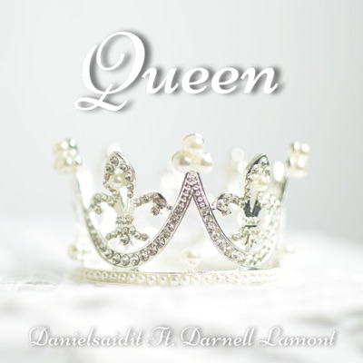 Queen (feat. Darnell Lamont) - Single