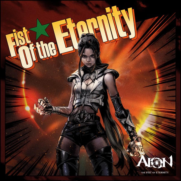 Fist of the Eternity (Aion Original Soundtrack) - Single