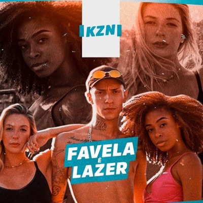Favela É Lazer - Single