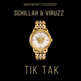Tik Tak (feat. ViruzZ) Schillah