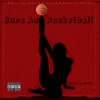 Buns and Basketball - Single