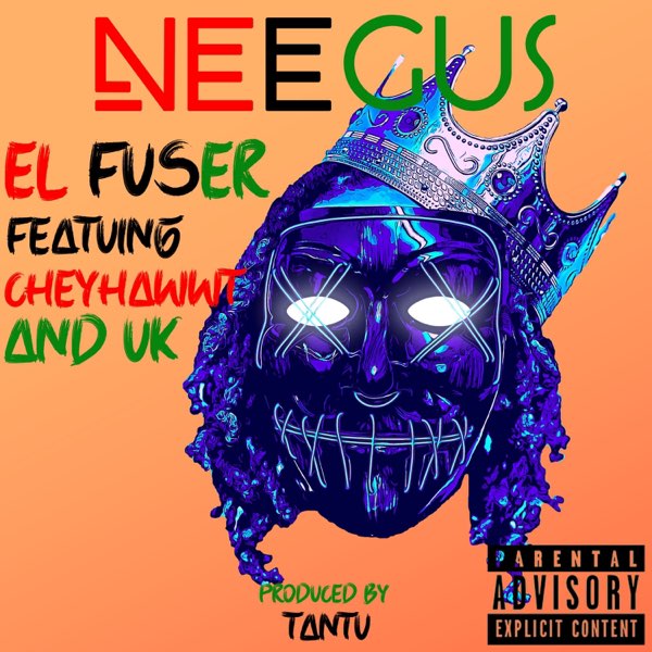 NEEGUS (feat. Chey Hawwt & UK the JOKER) - Single - Album by