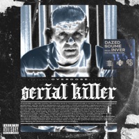 Serial Killer - Single - Overdose & Inver