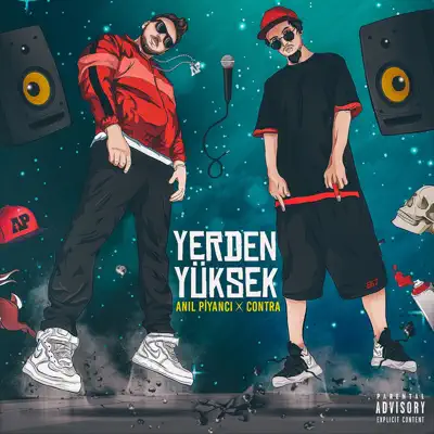 Listen to YERDEN YÜKSEK by Contra & Anıl Piyancı