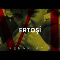 Ertoşi 2 - Single - Kenan Ayık