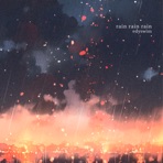 Rain Rain Rain - Single