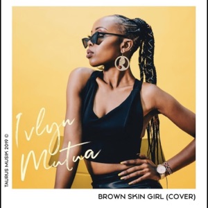 Brown Skin Girl - Single