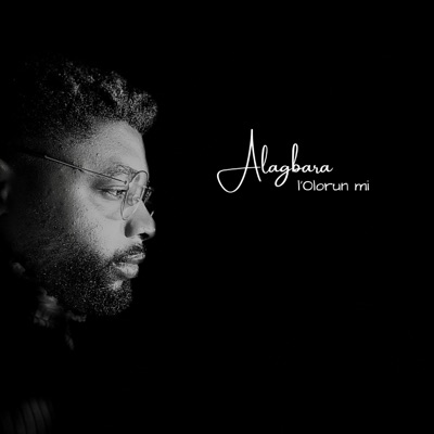 ALAGBARA LOLORUN MI - Single