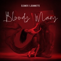 Bloody Mary - Single - Elemer & Jeannette