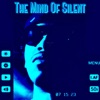 The Mind Of silent