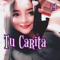 Tu Carita - Single - ZM