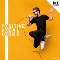 Positive Vocal Hooks - Ace Library