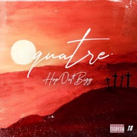 Quatre - EP - Lil Bigg