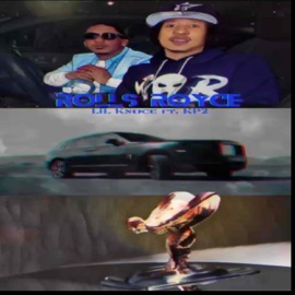 Rolls Royce (feat. Lil Knoc) KP2