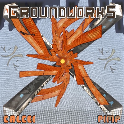 Groundworks by Calcei and Pimpernel Jones (feat. Pimpernel Jones)