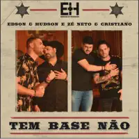 Tem Base Não — Edson & Hudson, Zé Neto & Cristiano