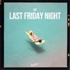 Last Friday Night - Single