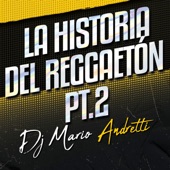 La Historia Del Reggaeton, Pt. 2 artwork