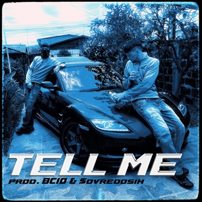 TELL ME (feat. Bcio & Sovredosih) - Single