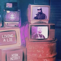 Living a Lie - Single - KDDK & Xzibit